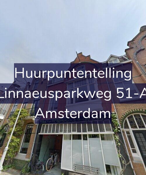 Foto gevel Huurpuntentelling voor Linnaeusparkweg 51-A, Amsterdam