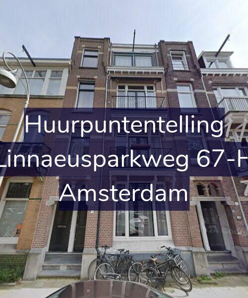 Foto gevel Huurpuntentelling voor Linnaeusparkweg 67-H, Amsterdam