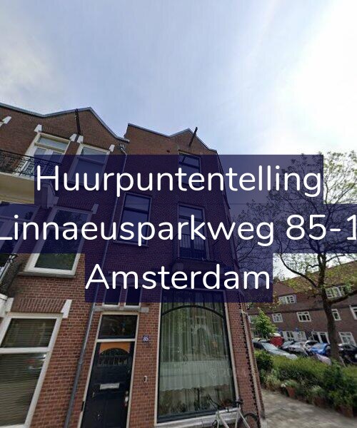 Foto gevel Huurpuntentelling voor Linnaeusparkweg 85-1, Amsterdam