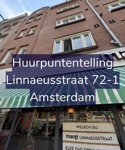 Foto gevel Huurpuntentelling voor Linnaeusstraat 72-1, Amsterdam