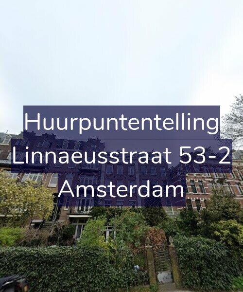 Foto gevel Huurpuntentelling voor Linnaeusstraat 53-2, Amsterdam