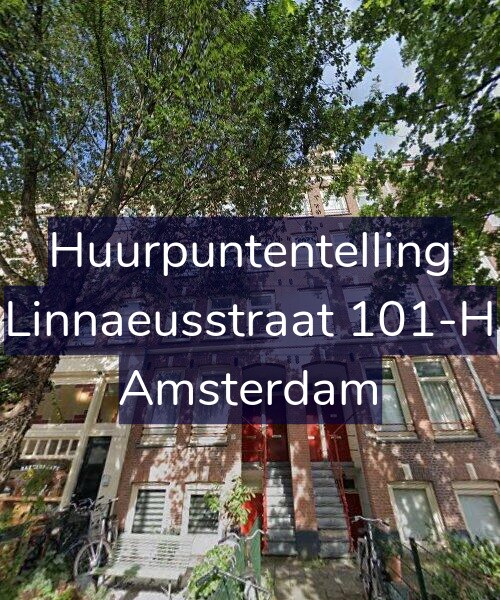 Foto gevel Huurpuntentelling voor Linnaeusstraat 101-H, Amsterdam