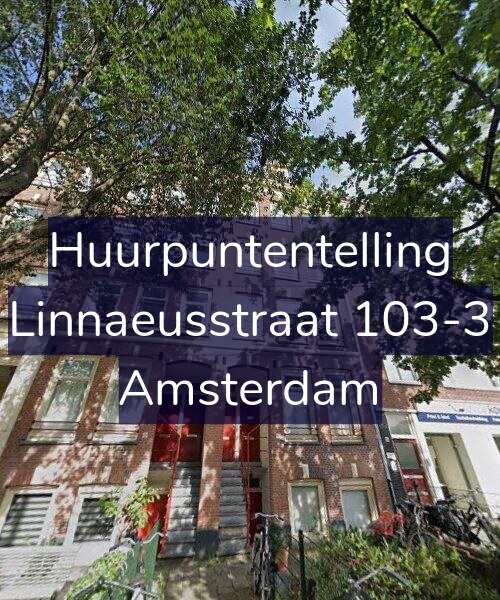 Foto gevel Huurpuntentelling voor Linnaeusstraat 103-3, Amsterdam