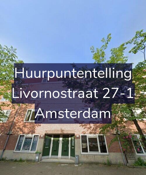Foto gevel Huurpuntentelling voor Livornostraat 27-1, Amsterdam