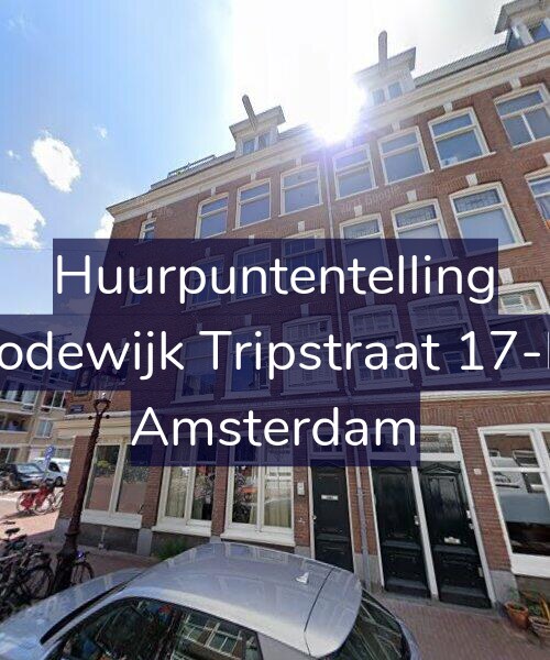 Foto gevel Huurpuntentelling voor Lodewijk Tripstraat 17-H, Amsterdam