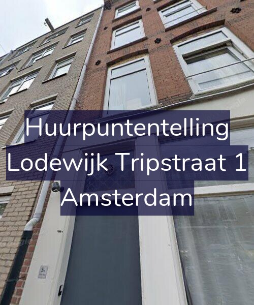 Foto gevel Huurpuntentelling voor Lodewijk Tripstraat 1, Amsterdam