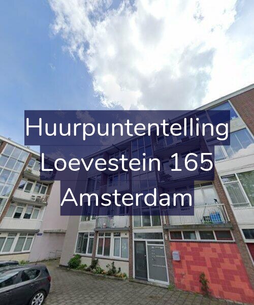 Foto gevel Huurpuntentelling voor Loevestein 165, Amsterdam