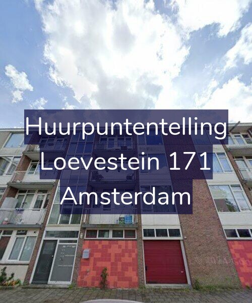 Foto gevel Huurpuntentelling voor Loevestein 171, Amsterdam