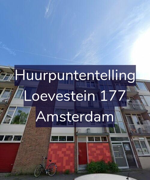 Foto gevel Huurpuntentelling voor Loevestein 177, Amsterdam