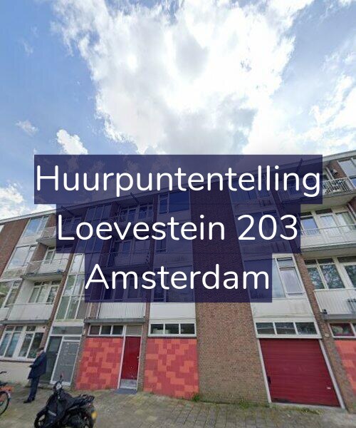 Foto gevel Huurpuntentelling voor Loevestein 203, Amsterdam