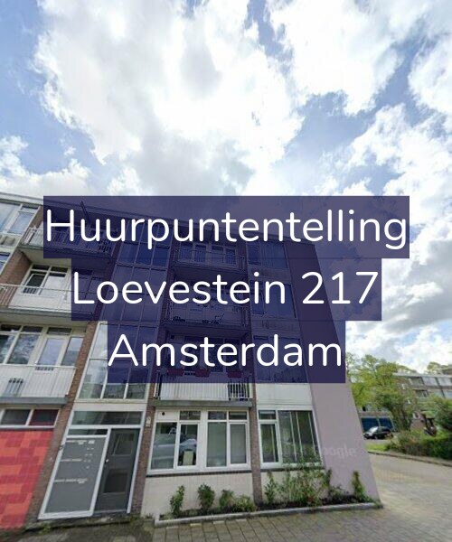 Foto gevel Huurpuntentelling voor Loevestein 217, Amsterdam