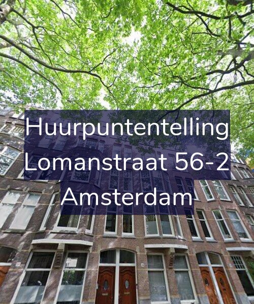 Foto gevel Huurpuntentelling voor Lomanstraat 56-2, Amsterdam