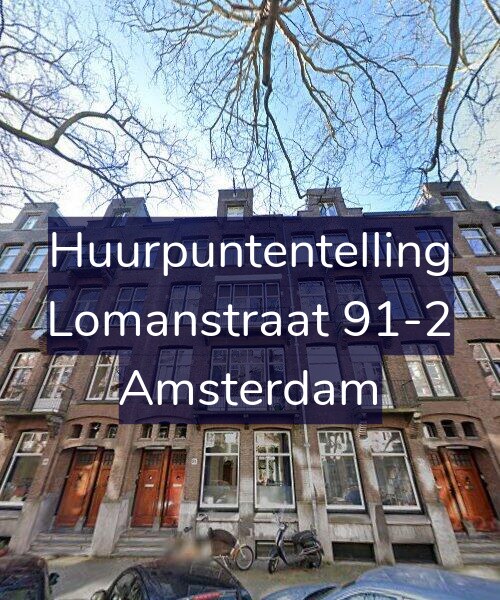 Foto gevel Huurpuntentelling voor Lomanstraat 91-2, Amsterdam