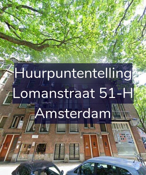 Foto gevel Huurpuntentelling voor Lomanstraat 51-H, Amsterdam