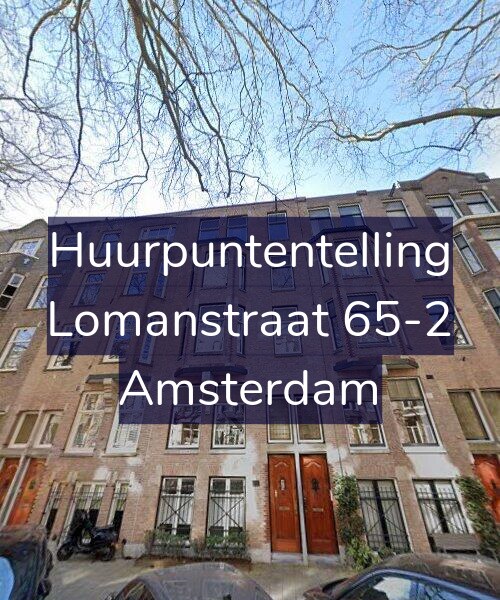 Foto gevel Huurpuntentelling voor Lomanstraat 65-2, Amsterdam