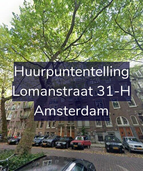 Foto gevel Huurpuntentelling voor Lomanstraat 31-H, Amsterdam