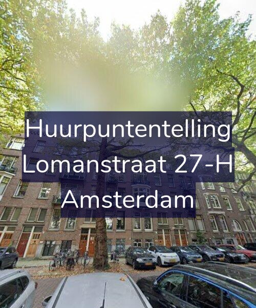 Foto gevel Huurpuntentelling voor Lomanstraat 27-H, Amsterdam