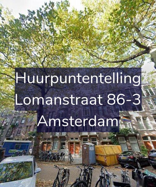 Foto gevel Huurpuntentelling voor Lomanstraat 86-3, Amsterdam
