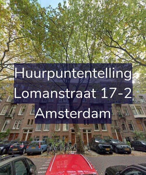 Foto gevel Huurpuntentelling voor Lomanstraat 17-2, Amsterdam