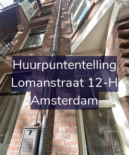 Foto gevel Huurpuntentelling voor Lomanstraat 12-H, Amsterdam