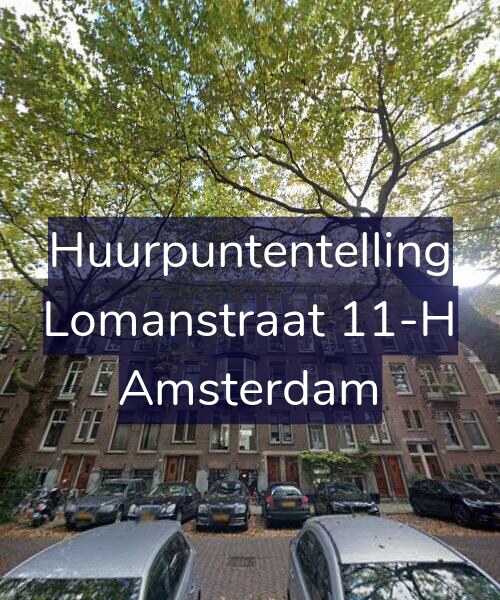 Foto gevel Huurpuntentelling voor Lomanstraat 11-H, Amsterdam