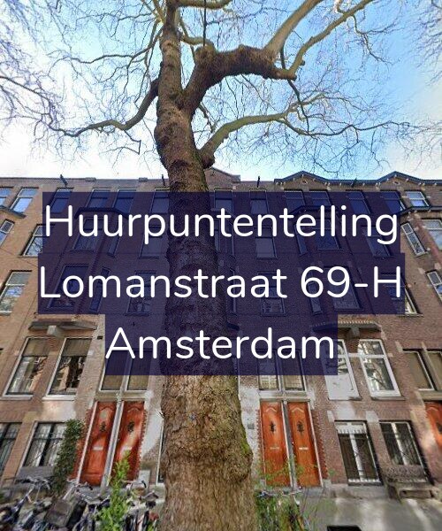 Foto gevel Huurpuntentelling voor Lomanstraat 69-H, Amsterdam