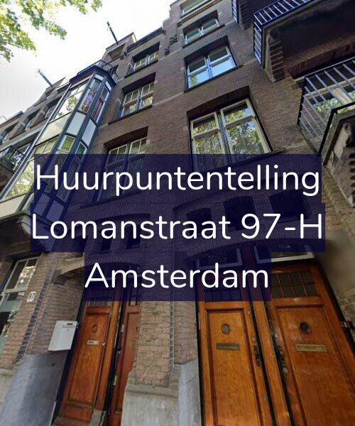 Foto gevel Huurpuntentelling voor Lomanstraat 97-H, Amsterdam