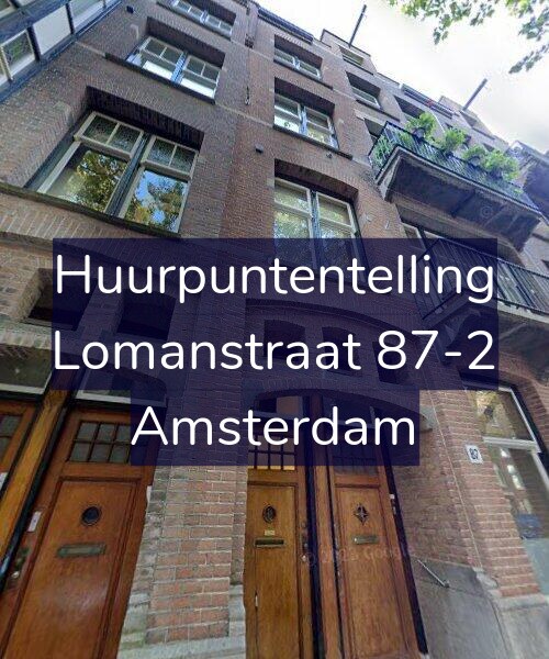 Foto gevel Huurpuntentelling voor Lomanstraat 87-2, Amsterdam