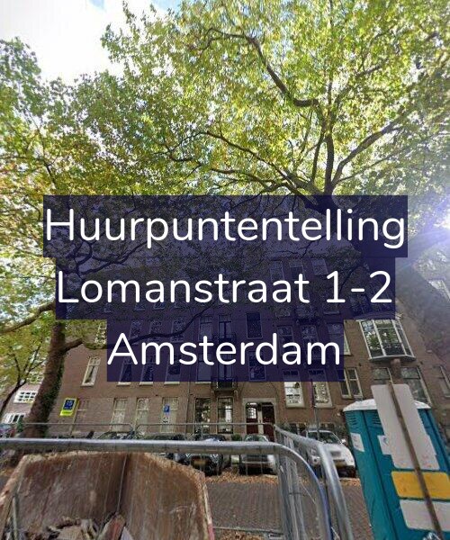 Foto gevel Huurpuntentelling voor Lomanstraat 1-2, Amsterdam