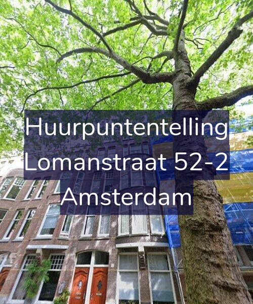 Foto gevel Huurpuntentelling voor Lomanstraat 52-2, Amsterdam