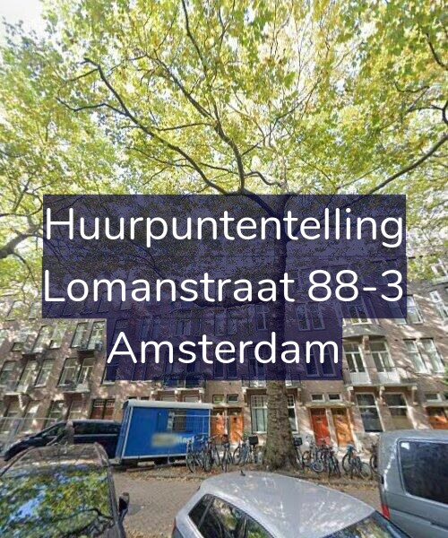 Foto gevel Huurpuntentelling voor Lomanstraat 88-3, Amsterdam