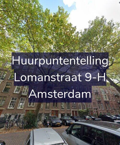 Foto gevel Huurpuntentelling voor Lomanstraat 9-H, Amsterdam