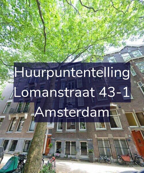 Foto gevel Huurpuntentelling voor Lomanstraat 43-1, Amsterdam