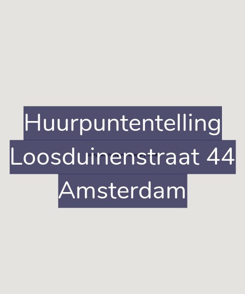 Foto gevel Huurpuntentelling voor Loosduinenstraat 44, Amsterdam