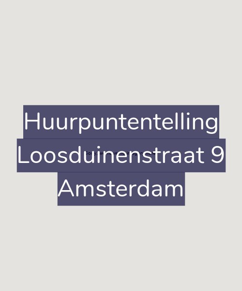 Foto gevel Huurpuntentelling voor Loosduinenstraat 9, Amsterdam