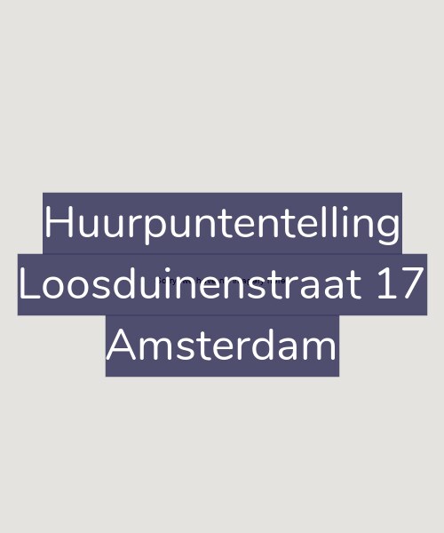 Foto gevel Huurpuntentelling voor Loosduinenstraat 17, Amsterdam