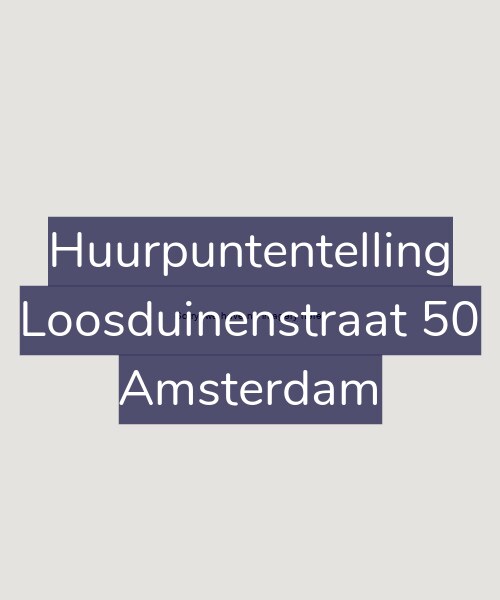 Foto gevel Huurpuntentelling voor Loosduinenstraat 50, Amsterdam