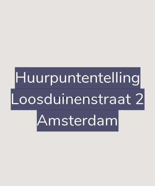 Foto gevel Huurpuntentelling voor Loosduinenstraat 2, Amsterdam