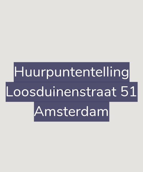 Foto gevel Huurpuntentelling voor Loosduinenstraat 51, Amsterdam