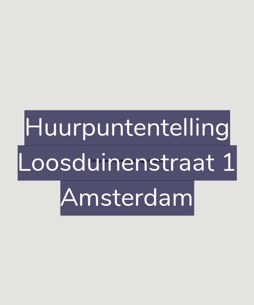 Foto gevel Huurpuntentelling voor Loosduinenstraat 1, Amsterdam