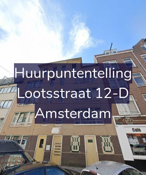 Foto gevel Huurpuntentelling voor Lootsstraat 12-D, Amsterdam