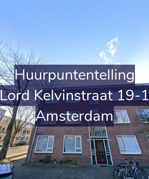 Foto gevel Huurpuntentelling voor Lord Kelvinstraat 19-1, Amsterdam