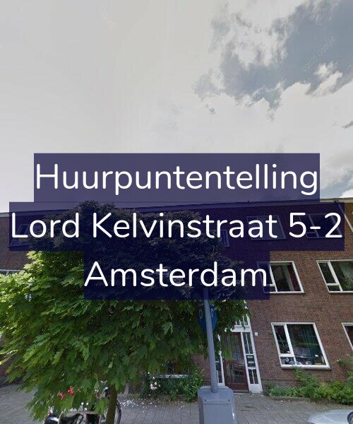 Foto gevel Huurpuntentelling voor Lord Kelvinstraat 5-2, Amsterdam