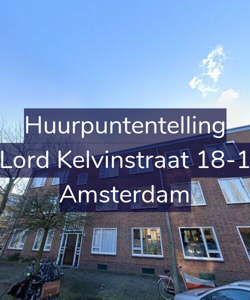 Foto gevel Huurpuntentelling voor Lord Kelvinstraat 18-1, Amsterdam