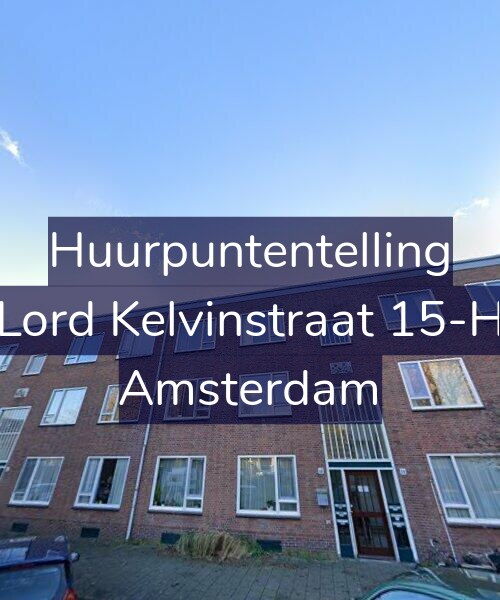 Foto gevel Huurpuntentelling voor Lord Kelvinstraat 15-H, Amsterdam