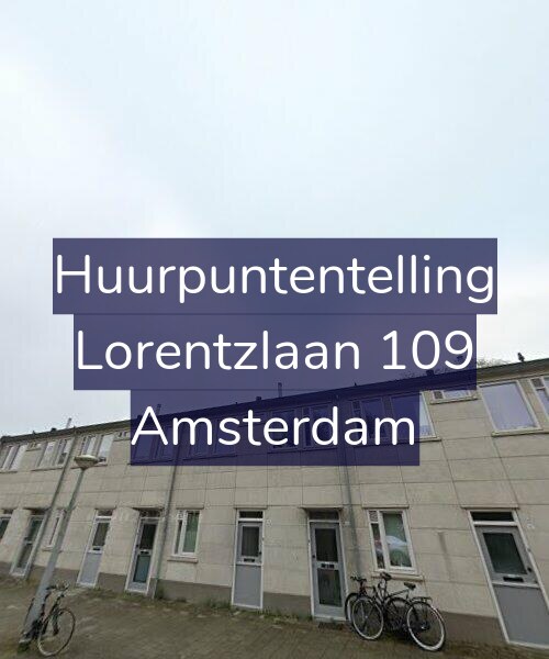 Foto gevel Huurpuntentelling voor Lorentzlaan 109, Amsterdam