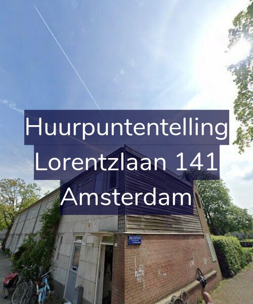 Foto gevel Huurpuntentelling voor Lorentzlaan 141, Amsterdam