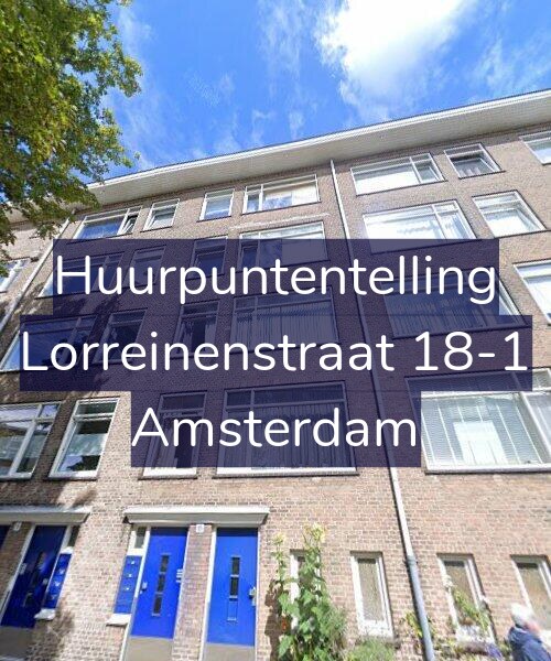 Foto gevel Huurpuntentelling voor Lorreinenstraat 18-1, Amsterdam