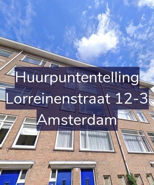 Foto gevel Huurpuntentelling voor Lorreinenstraat 12-3, Amsterdam