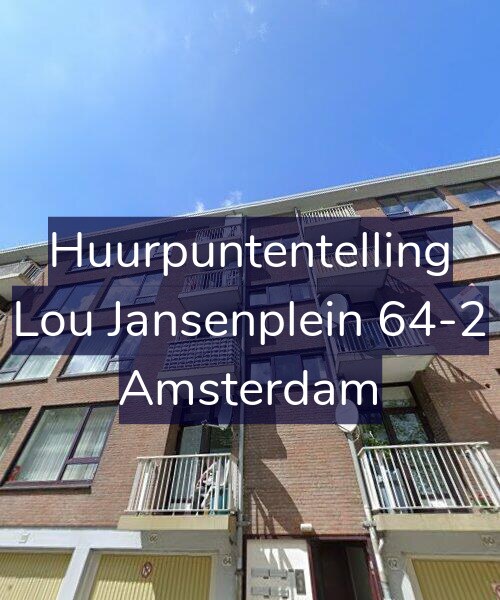 Foto gevel Huurpuntentelling voor Lou Jansenplein 64-2, Amsterdam